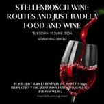 Stellenbosch Wine Routes & Just Badela Food And Wine