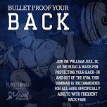 Bullet Proof Your Back!