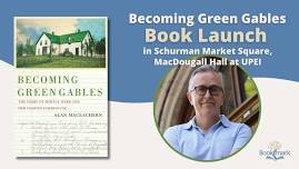 Becoming Green Gables Book Launch