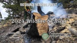 Forest Specialist Series: 2024 Wildfire Season