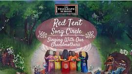 Red Tent - Song Circle