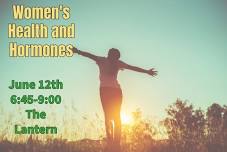 Women’s Health and Hormones