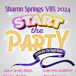 START THE PARTY- CELEBRATE THE GOOD NEWS!! VBS 2024