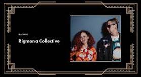 RigMona Collective