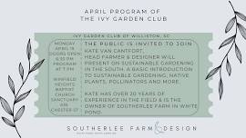 Ivy Garden Club April Program: Sustainable Gardening in the South