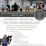 Horses Helping Helpers Workshop