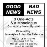 Good News Bad News Comedy by Helen Rynaski Weekend 2  — Wildflower Playhouse