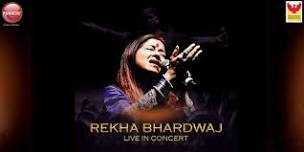 Rekha Bhardwaj Live In Concert