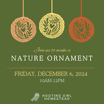 Make a Nature Ornament at Hooting Owl Homestead