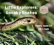 Little Explorers: Sneaky Snakes