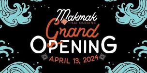 Mak Mak Thai Cuisine Grand Opening & Songkran Celebration 