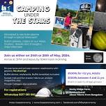 May 24th or 25th, 2024 - Camping Under the Stars!