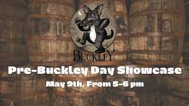 Pre-Buckley Day Showcase