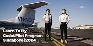 Learn To Fly Cadet Pilot Program | Singapore 2024