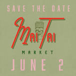 Mai Tai Market at the Jet Set!