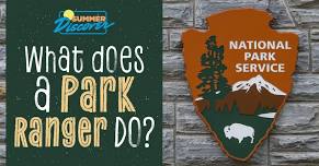 What Does a Park Ranger Do?