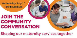 Join the community conversation: shaping our maternity services together