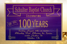 Schulter Baptist Church 100th Anniversary