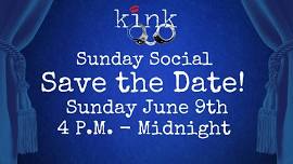 Kink – Sunday Social