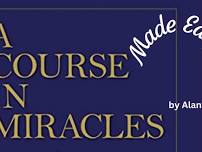 A Course in Miracles Made Easy