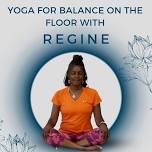 Yoga for Balance on the Floor with Regine