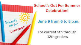 School's Out for Summer Celebration