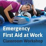 Emergency First Aid At Work Course 21 August 2024 EFAW