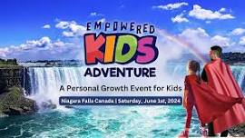 Empowered  KIDS Adventure Niagara Falls - 1-Day Personal Growth Event