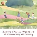 Samye Family Weekend & Community Gathering