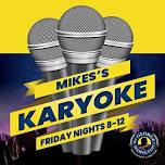 Mike’s Karyoke @ The George Hamilton!