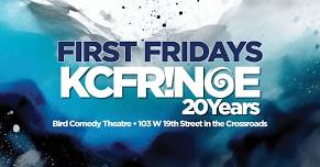 KC Fringe at First Fridays!