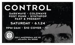 CONTROL: A Dark Wave, Cold Wave, Post Punk and Synth Pop Dance Night — Red Light Café, Atlanta, GA