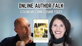 Online Author Talk: Colum McCann & Diane Foley