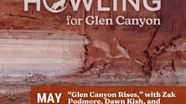 Howling for Glen Canyon with Zak Podmore, Dawn Kish and Jackson Emmer