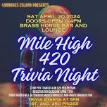 Mile High 420 Trivia Night