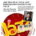 PRACTICAL VOCAL JAZZ IMPROVISATION MATERCLASS VOL 2