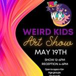 3rd Annual Weird Kids Art Show