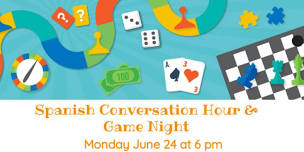 Spanish Conversation and Game Night