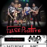 False Positive Featuring Paradigm And The Molecule Party W/ Special Guest Guitarist Brandon Sparrow