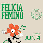 Felicia Femino @ Speedwell Tavern June 4, 2024 7:00-9:00PM