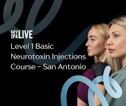 Level 1 Basic Neurotoxin Injections Course - San Antonio