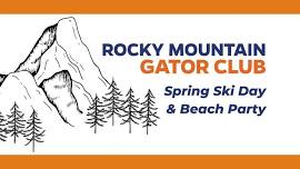 RMGC Annual Spring Ski Day & Beach Party