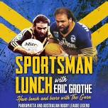 Sportsman’s Lunch w/ Eric Grothe