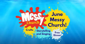 June Messy Church!