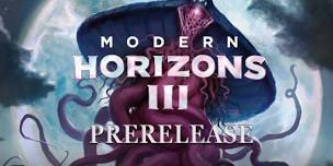 Modern Horizons III Prerelease