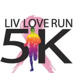 LIV LOVE RUN 5k