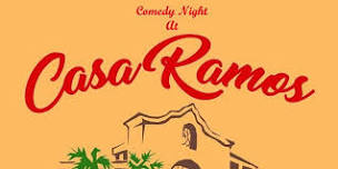 Comedy Night at Caso Ramos II