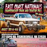 East Coast Nationals Truck and Tractor Pull 2024