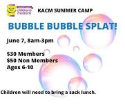 Summer Camp- Bubble, Bubble, SPLAT!