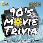 90's Movie Trivia @ The Last Picture House (Davenport, IA) / Monday, June 17th @ 7pm